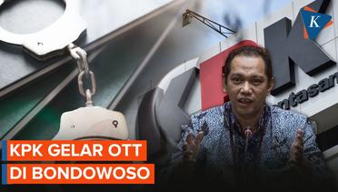 KPK Dikabarkan Telah Menggelar OTT Penyelenggara Negara di Bondowoso