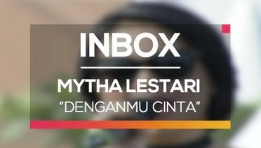 Mytha Lestari - Denganmu Cinta (Inbox Spesial India)