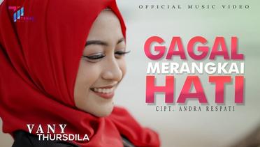 GAGAL MERANGKAI HATI - Vany Thursdila | REMIX (Official Music Video)