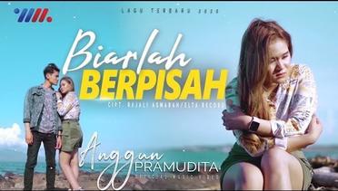 Anggun Pramudita - BIARLAH BERPISAH ( Official Music Video )