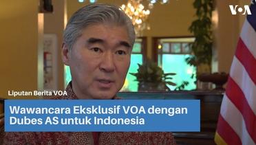 Wawancara Eksklusif VOA dengan Dubes AS untuk Indonesia