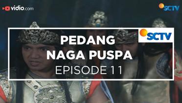 Pedang Naga Puspa - Episode 11