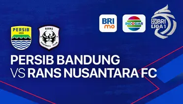 Link Live Streaming Persib Bandung Vs RANS Nusantara FC