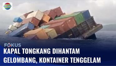 Kapal Tongkang Pengangkut Ratusan Kontainer Karam di Perairan Kab Karimun, Puluhan Kontainer Tercebur | Fokus