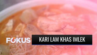 Kari Lam, Kuliner yang Wajib Dicoba Saat Imlek | Fokus