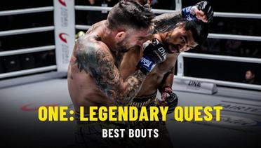 Best Bouts | ONE: LEGENDARY QUEST