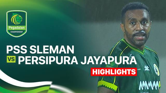 PSS Sleman vs Persipura Jayapura - Highlight | Pegadaian Championship 2025/26