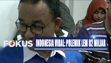 Indonesia Viral: Polemik Anggaran Fantastis, Lem Rp82 Miliar pada RAPBD DKI - Fokus Pagi