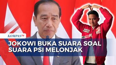 Suara PSI Melonjak,Begini Komentar Singkat Jokowi