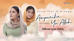 Virza Tiar Ft. Ninaya - Ampuniku Ya Allah (Official Lyric Video)