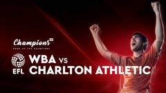Full Match - West Bromwich Albion vs Charlton Athletic I EFL Championship 2019/20