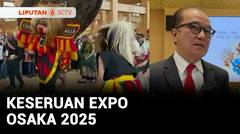 Indonesia Pukau Dunia di Expo Osaka 2025 | Liputan 6