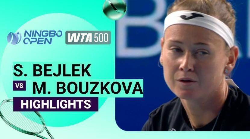 Sara Bejlek vs Marie Bouzkova - Round of 16 | WTA 500: BNB Ningbo Open 2026