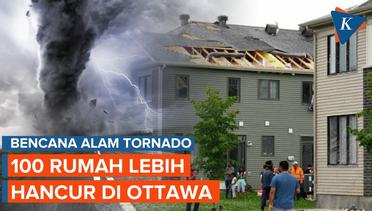 Tornado di Pinggiran Kota Ottawa Rusak Lebih dari 100 Rumah Warga