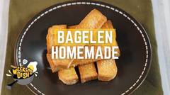 Bagelen Homemade Hanya 3 Bahan | WEEKEND DISH