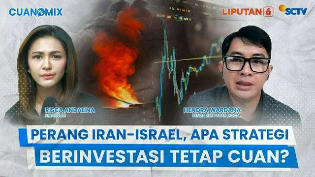 Perang Iran-Israel: Harga Minyak Dunia Naik, Pasar Saham Tertekan! Gimana Cara Investasi Tetap Cuan? | Cuanomix