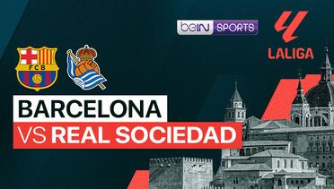 Barcelona vs Real Sociedad - LaLiga