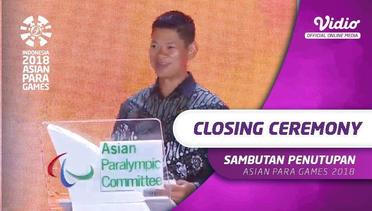 Sambutan Penutupan Asian Para Games - Closing Ceremony Asian Para Games 2018