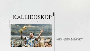 Kaleidoskop 2022, Terwujudnya Mimpi Lionel Messi di Piala Dunia Hingga Wafatnya Pele