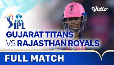 Full Match - Gujarat Titans vs Rajasthan Royals | Indian Premier League 2023