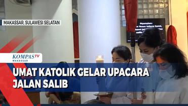 Ratusan Umat Katolik Gelar Upacara Jalan Salib Di Gereja Katedral Makassar