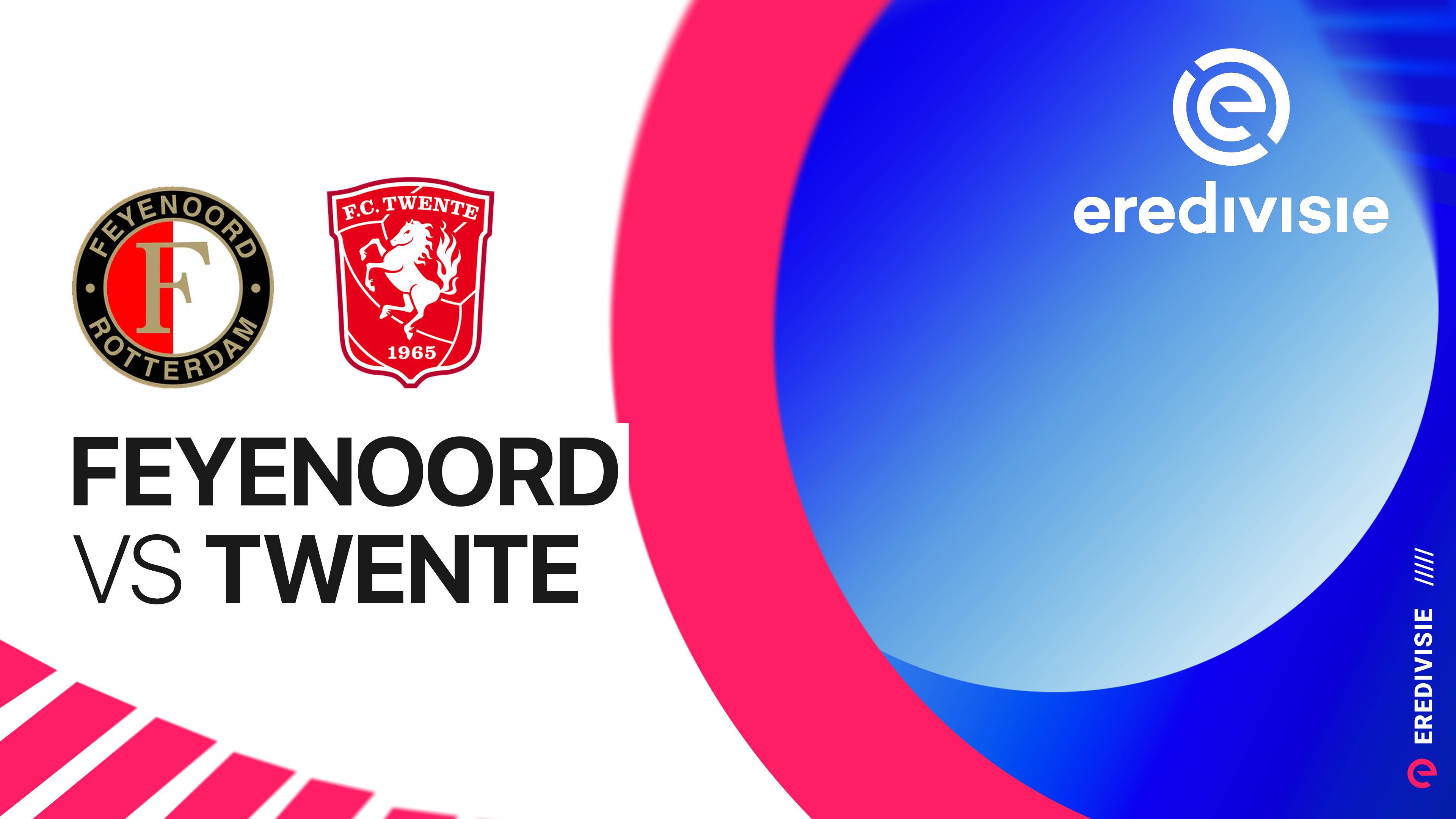 Feyenoord vs Twente