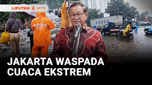 Jakarta Waspada Cuaca Ekstrem | Liputan 6