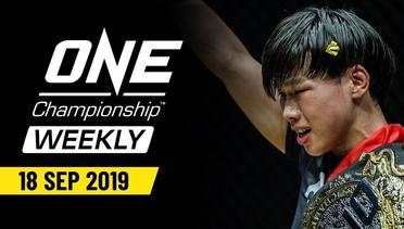 ONE Championship Weekly - 18 September 2019