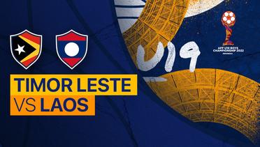 Full Match - Timor Leste vs Laos | AFF U-19 Championship 2022