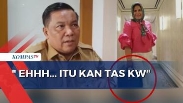 Begini Ketika Sekda Riau SF Hariyanto Sebut Tas Mewah KW Sang Istri dari Mangga Dua