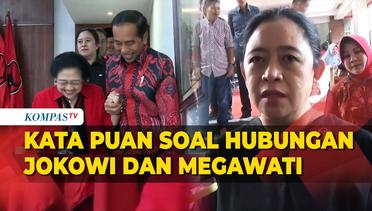 Kata Puan Maharani Soal Hubungan Jokowi dengan Megawati: Baik-Baik Saja