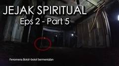 Pembuktian - Jejak Spiritual Eps 2 Part 5