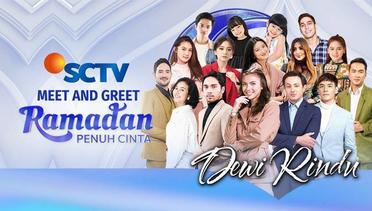 Meet & Greet Episode #75 - Cast Dewi Rindu