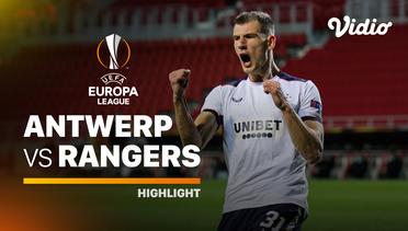 Highlight - Antwerp VS Rangers | UEFA Europa League 2020/2021