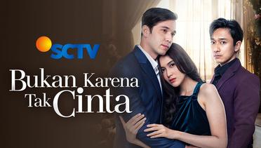 Bukan Karena Tak Cinta