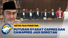 Putusan Syarat Capres dan Cawapres Jadi Sorotan