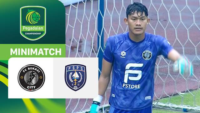 FC Bekasi City vs PSPS Pekanbaru - Mini Match | Pegadaian Championship 2025/26