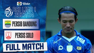 Persib Bandung VS Persis Solo - Full Match | BRI Liga 1 202324