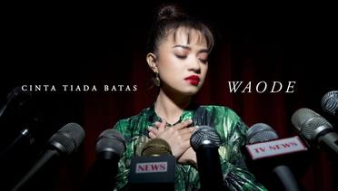 Waode - Cinta Tiada Batas | Official Music Video