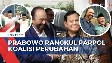 Gerak Cepat Prabowo Rangkul Parpol dari Kubu Koalisi Perubahan