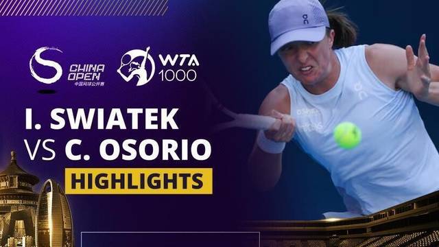 Iga Swiatek vs Camila Osorio - Highlight | WTA 1000: China Open 2025