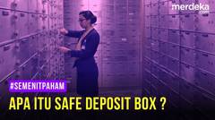 APA ITU SAFE DEPOSIT BOX?