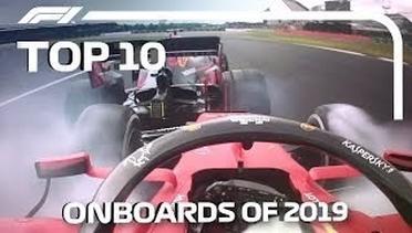 Top 10 F1 Onboards of 2019