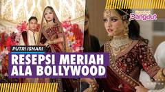 Putri Isnari Gelar Resepsi Meriah Ala Bollywood Setelah Sah Dinikahi Abdul Aziz