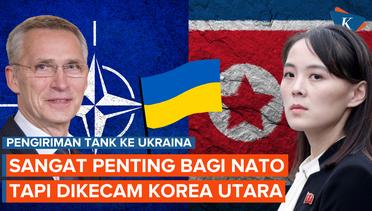 Pengiriman Tank ke Ukraina hingga Kecaman Korea Utara ke Amerika Serikat