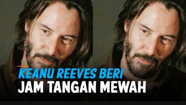 Keanu Reeves Beri Jam Tangan Mewah untuk Stuntman John Wick 4