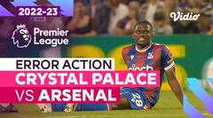 Kumpulan Aksi Blunder | Crystal Palace vs Arsenal | Premier League 2022/23