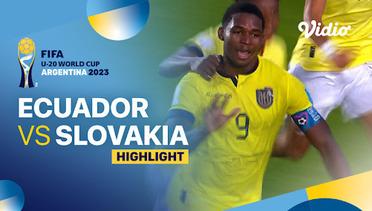 Highlights - Ecuador vs Slovakia | FIFA U-20 World Cup Argentina 2023