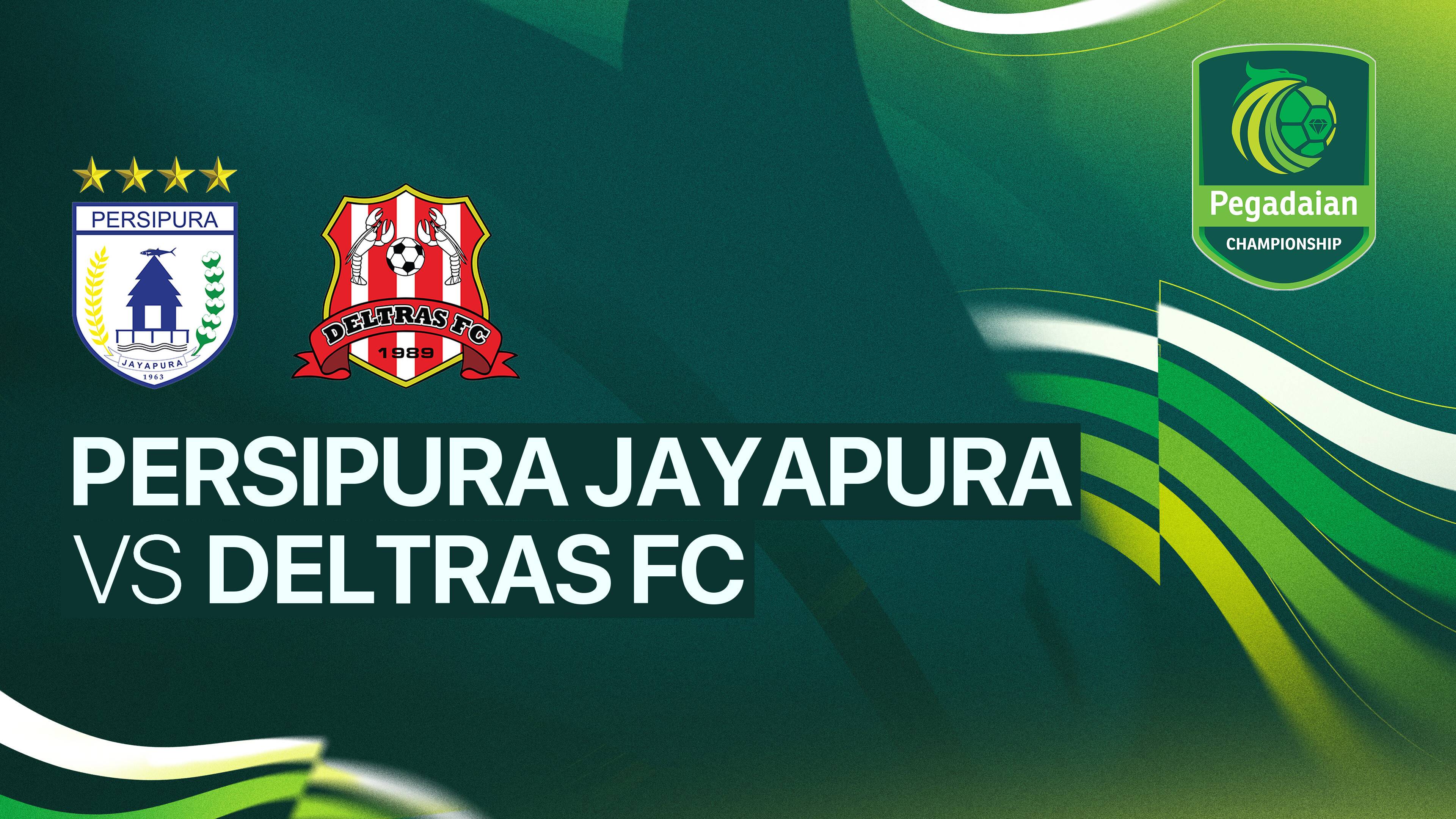 Persipura Jayapura vs Deltras FC