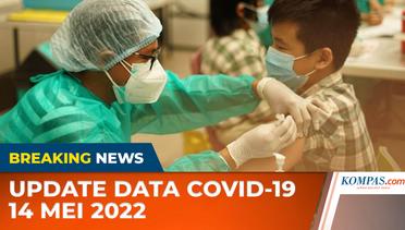 UPDATE 14 Mei 2022: Ditemukan 308 Kasus Baru Covid-19, Total 4.825 Kasus Aktif